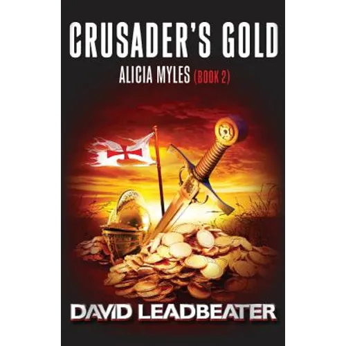 Crusader's Gold (Alicia Myles 2) - Paperback