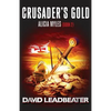 Crusader's Gold (Alicia Myles 2) - Paperback