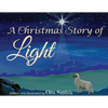 A Christmas Story of Light - Paperback