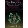 The Unwinding: Gin's Story - Paperback