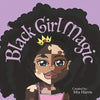 Black Girl Magic - Paperback