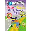 Pete the Cat's Not So Groovy Day - Paperback