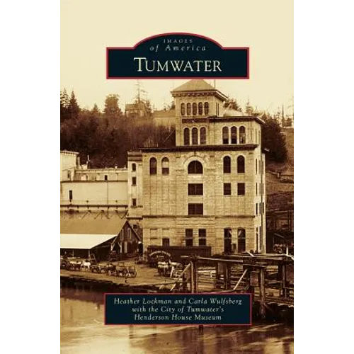 Tumwater - Hardcover