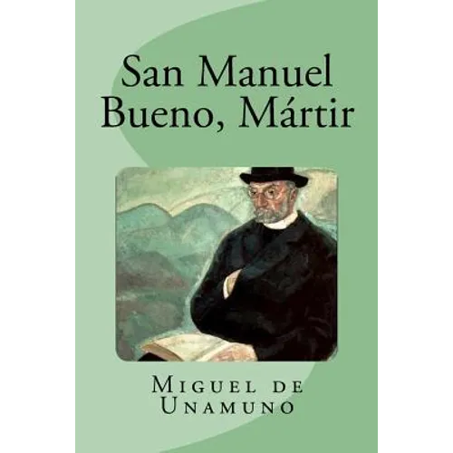 San Manuel Bueno, Mártir - Paperback
