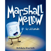 Marshall Mellow - Paperback