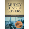 Muddy Jungle Rivers - Paperback