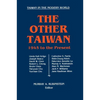 The Other Taiwan, 1945-92 - Paperback