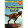 The Cretaceous Period: Dinosaur Adventures (Engaging Readers, Level 1) - Paperback