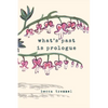 What's Past is Prologue - Paperback