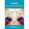 Fractal: About Community Acupuncture - Paperback