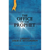 The Office of The Prophet 2nd Edition: Leslie D. Richardson - Paperback