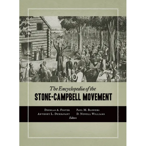The Encyclopedia of the Stone-Campbell Movement - Paperback