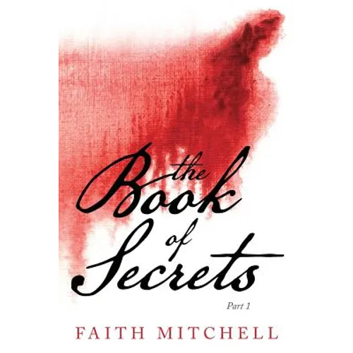 The Book of Secrets: Part 1 - Paperback
