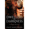 Dwellers of Darkness - Paperback