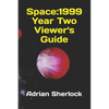 Space: 1999 Year Two Viewer's Guide - Paperback