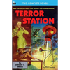 Terror Station & The Weapon From Eternity - Paperback