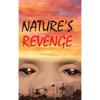 Nature's Revenge - Hardcover
