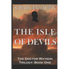 The Isle of Devils - Paperback