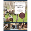 Gene Logsdon's Practical Skills: A Revival of Forgotten Crafts, Techniques, and Traditions - Hardcover