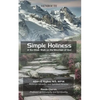 Simple Holiness: A Six-Week Walk on the Mountain of God - Paperback