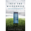 Into the Wilderness - Paperback