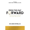 From This Day Forward: A Practical Guide to Help You Rewrite Your Marriage Story - Paperback