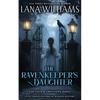 The Ravenkeeper's Daughter: A Victorian Historical Murder Mystery - Paperback