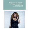 Pandemic Press Media Magazine- Summer Edition 2022: Pandemic Press Publishing - Paperback