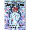 The Mutopians Book One: Imposter Syndrome - Hardcover