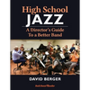 High School Jazz: A Director's Guide To a Better Band - Paperback