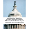 The Department of Homeland Security's Proposed Regulations Reforming the Investor Visa Program - Paperback