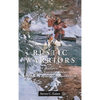 Rustic Warriors: Warfare and the Provincial Soldier on the New England Frontier, 1689-1748 - Hardcover