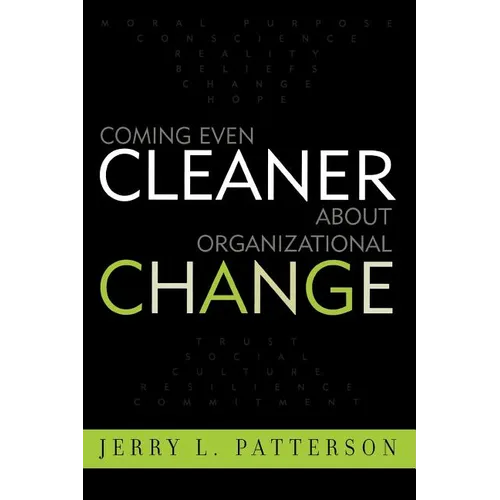 Coming Even Cleaner about Organizational Change - Paperback