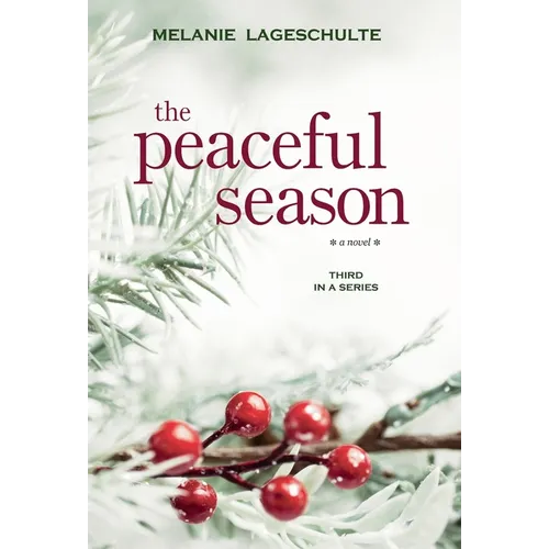 The Peaceful Season - Hardcover