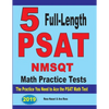 5 Full Length PSAT / NMSQT Math Practice Tests: The Practice You Need to Ace the PSAT Math Test - Paperback
