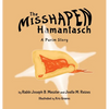 The Misshapen Hamantasch: A Purim Story - Hardcover