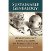 Sustainable Genealogy: Separating Fact from Fiction in Family Legends - Paperback
