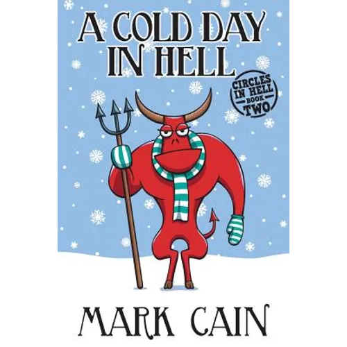 A Cold Day In Hell: Circles In Hell, Book Two - Paperback