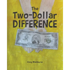 The Two-Dollar Difference - Paperback