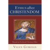 Ethics after Christendom - Paperback