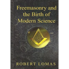 Freemasonry and the Birth of Modern Science - Paperback