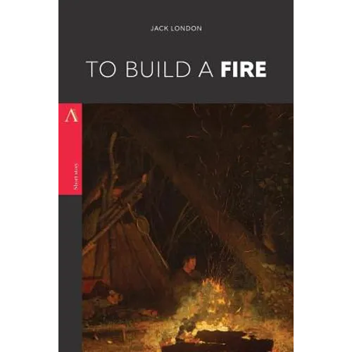 To Build a Fire - Paperback