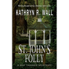 St. John's Folly - Paperback