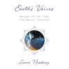 Earth's Voices Messages for Our Times from Nature's Guardians - Paperback
