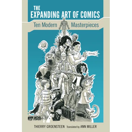 Expanding Art of Comics: Ten Modern Masterpieces - Paperback