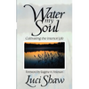 Water my Soul: Cultivating the Interior Life - Paperback