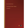 The Path of a Star; A Novel: in large print - Paperback