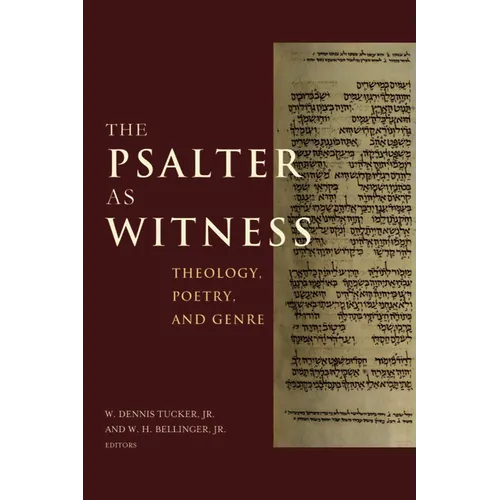 The Psalter as Witness: Theology, Poetry, and Genre - Hardcover