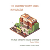 The Roadmap to Investing in Yourself: The Real Costs of a College Education - Paperback