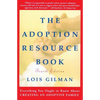 The Adoption Resource Book, 4th Edition: 4th Edition - Paperback